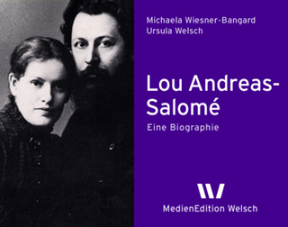 Lou Andreas-Salomé - Michaela Wiesner-Bangard; Ursula Welsch
