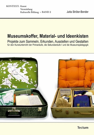 Museumskoffer, Material- und Ideenkisten - Jutta Ströter-Bender