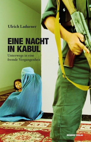 Eine Nacht in Kabul - Ulrich Ladurner