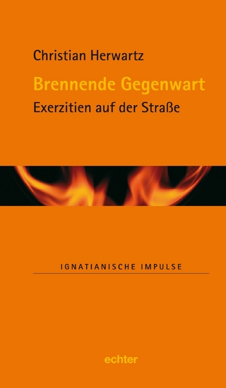 Brennende Gegenwart - Christian Herwartz