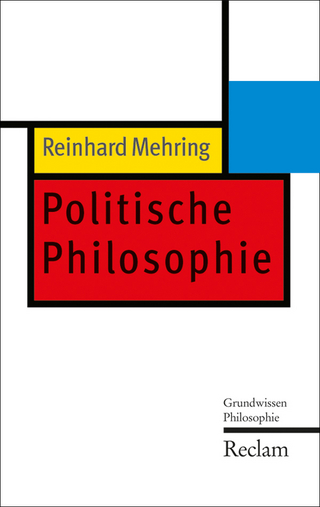 Politische Philosophie - Reinhard Mehring