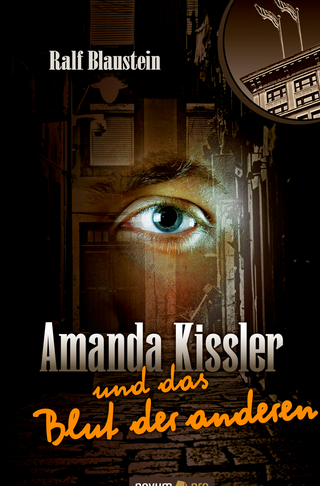 Amanda Kissler und das Blut der anderen - Ralf Blaustein