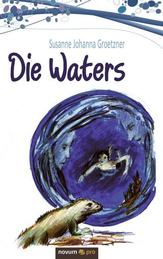 Die Waters - Susanne Johanna Groetzner