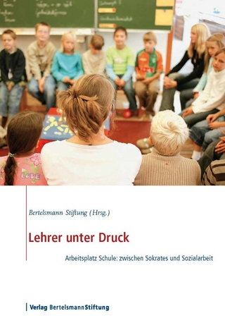 Lehrer unter Druck - Bertelsmann Stiftung