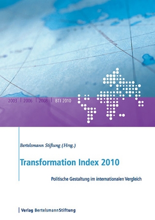 Transformation Index 2010 - Bertelsmann Stiftung