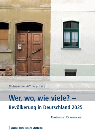 Wer, wo, wie viele? - Bevölkerung in Deutschland 2025 - Verlag Bertelsmann Stiftung