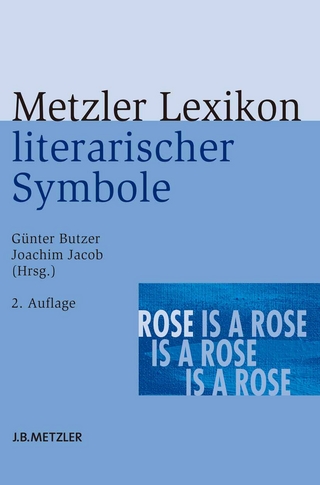 Metzler Lexikon literarischer Symbole - Günter Butzer; Joachim Jacob