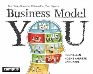 Business Model You - Tim Clark; Alexander Osterwalder; Yves Pigneur
