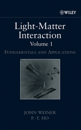 Light-Matter Interaction - John Weiner; P.-T. Ho