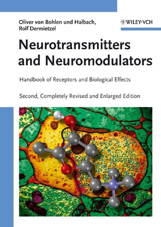 Neurotransmitters and Neuromodulators - Oliver von Bohlen und Halbach; Rolf Dermietzel