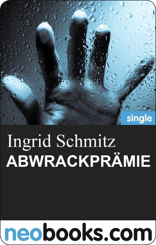 ABWRACKPRÄMIE - Ingrid Schmitz