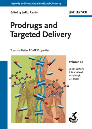 Prodrugs and Targeted Delivery - Jarkko Rautio; Raimund Mannhold; Hugo Kubinyi; Gerd Folkers