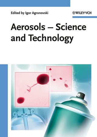 Aerosols - Science and Technology - Igor Agranovski