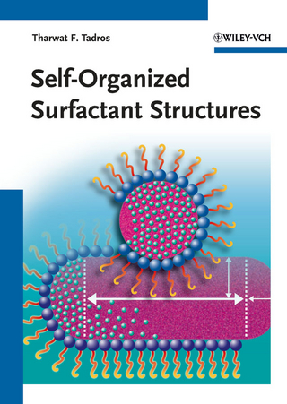 Self-Organized Surfactant Structures - Tharwat F. Tadros