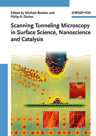 Scanning Tunneling Microscopy in Surface Science - Michael Bowker; Philip R. Davies