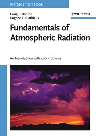 Fundamentals of Atmospheric Radiation - Craig F. Bohren; Eugene E. Clothiaux