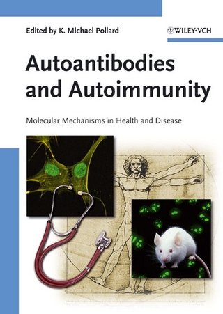 Autoantibodies and Autoimmunity - Kenneth Michael Pollard
