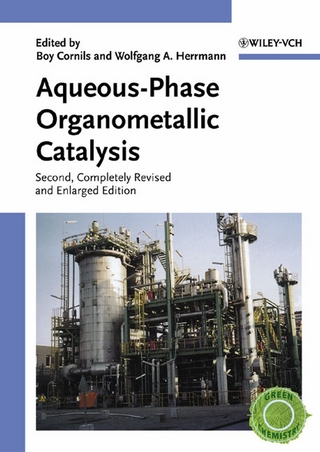 Aqueous-Phase Organometallic Catalysis - Boy Cornils; Wolfgang A. Herrmann