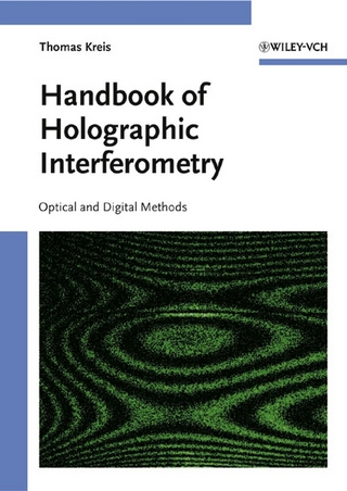 Handbook of Holographic Interferometry - Thomas Kreis