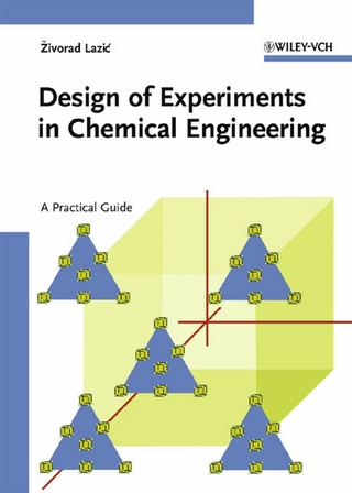 Design of Experiments in Chemical Engineering - Zivorad R. Lazic