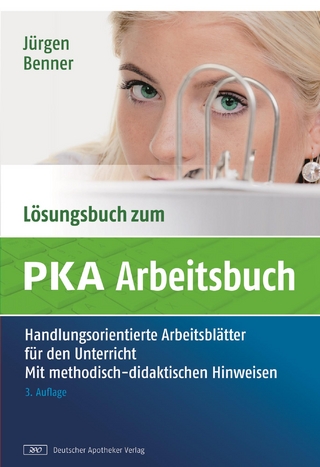 Lösungsbuch zum PKA-Arbeitsbuch - Jürgen Benner