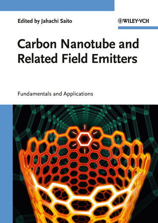 Carbon Nanotube and Related Field Emitters - Yahachi Saito
