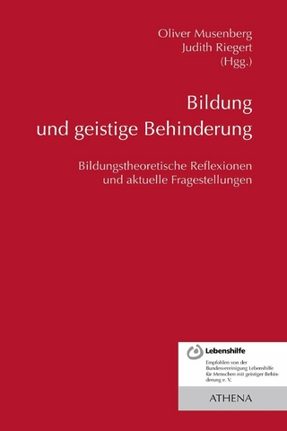 Bildung und geistige Behinderung - Oliver Musenberg; Judith Riegert