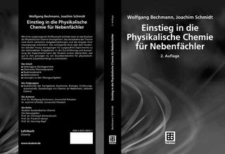 Einstieg in die Physikalische Chemie für Nebenfächler - Wolfgang Bechmann; Joachim Schmidt