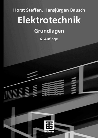 Elektrotechnik - Horst Steffen; Hansjürgen Bausch