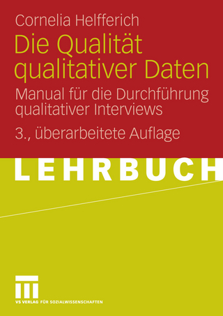 Die Qualität qualitativer Daten - Cornelia Helfferich