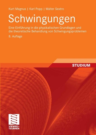 Schwingungen - Kurt Magnus; Karl Popp; Walter Sextro