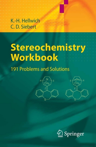 Stereochemistry - Workbook - Karl-Heinz Hellwich; Carsten Siebert