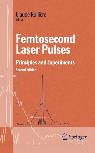 Femtosecond Laser Pulses - Claude Rulliere