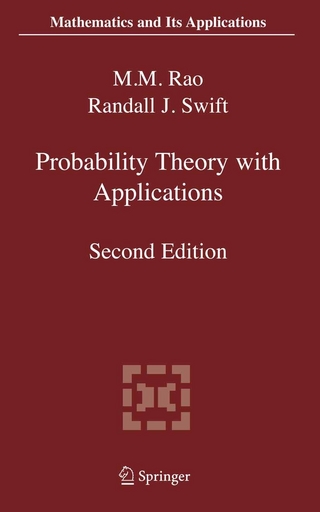 Probability Theory with Applications - Malempati M. Rao; Randall J. Swift