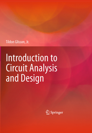 Introduction to Circuit Analysis and Design - Tildon H. Glisson