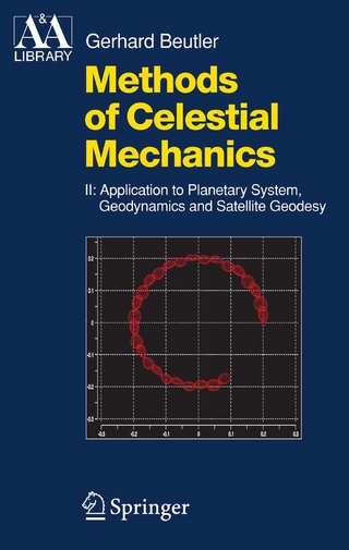 Methods of Celestial Mechanics - Gerhard Beutler; Leos Mervart; Andreas Verdun