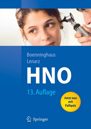Hals-Nasen-Ohren-Heilkunde - H.-G. Boenninghaus; Thomas Lenarz