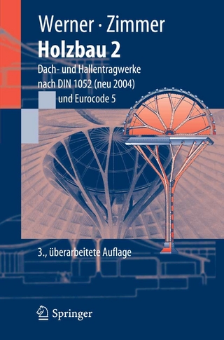 Holzbau 2 - Gerhard Werner; Karl-Heinz Zimmer; Karin Lißner