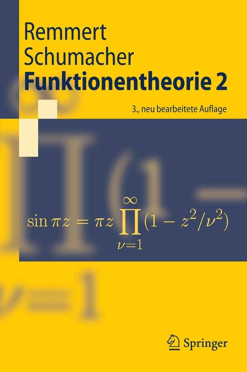 Funktionentheorie 2 -  Reinhold Remmert,  Georg Schumacher