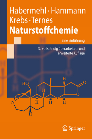Naturstoffchemie - Gerhard Habermehl; Peter Hammann; Hans Christoph Krebs; W. Ternes