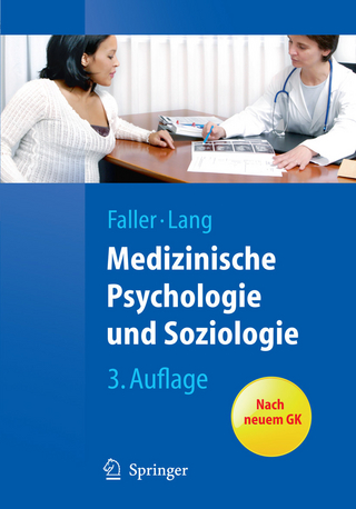 Medizinische Psychologie und Soziologie - Hermann Faller; Hermann Lang