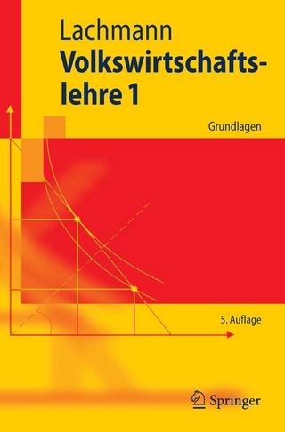 Volkswirtschaftslehre 1 - Werner Lachmann