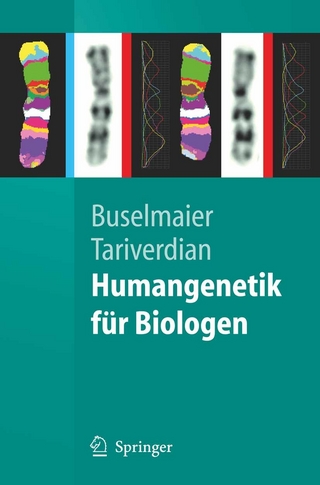 Humangenetik für Biologen - Werner Buselmaier; Gholamali Tariverdian