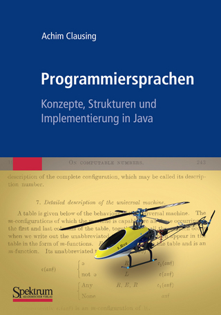 Programmiersprachen ? Konzepte, Strukturen und Implementierung in Java - Achim Clausing