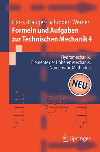 Formeln und Aufgaben zur Technischen Mechanik 4 - Dietmar Gross; Werner Hauger; Jörg Schröder; Ewald Werner