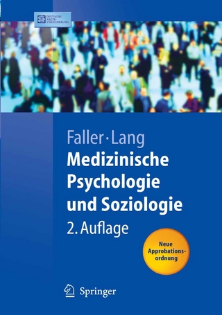 Medizinische Psychologie und Soziologie - S. Brunnhuber; M. Jelitte; K. Meng; S. Neuderth; Andrea Reusch; M. Richard; M. Schowalter; R. Verres