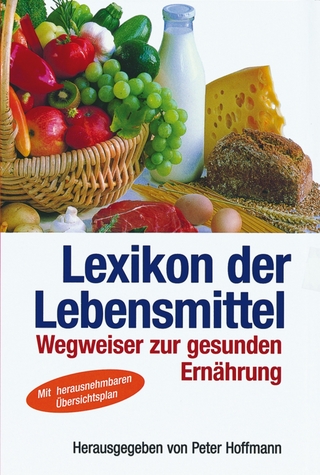 Lexikon der Lebensmittel - Peter Hoffmann
