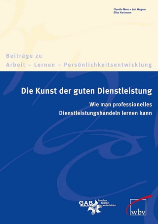 Die Kunst der guten Dienstleistung - Claudia Munz; GAB München eG; Jost Wagner; Elisa Hartmann