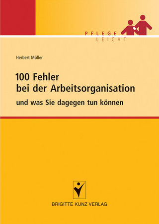 100 Fehler bei der Arbeitsorganisation - Herbert Müller