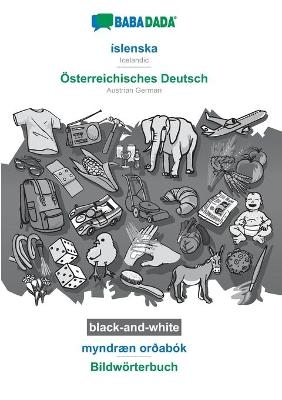 BABADADA black-and-white, íslenska - Österreichisches Deutsch, myndræn orðabók - Bildwörterbuch - Babadada GmbH